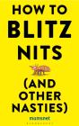 How To Blitz Nits (And Other Nasties) - Preview