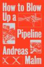 How To Blow Up A Pipeline - Preview