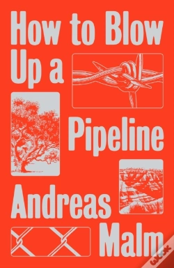 Capa do artigo How To Blow Up A Pipeline