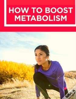 Capa do artigo How To Boost Your Metabolism: Learn How