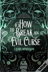 How To Break An Evil Curse