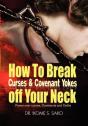 How To Break Curses & Covenant Yokes Off Your Neck - Preview