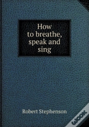 Capa do artigo How To Breathe, Speak And Sing