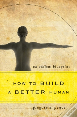 Capa do artigo How To Build A Better Human