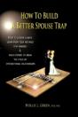 How To Build A Better Spouse Trap - Preview