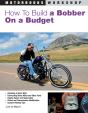 How To Build A Bobber On A Budget - Preview