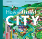 How To Build A City - Preview