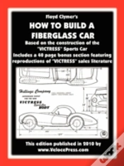Capa do artigo How To Build A Fiberglass Car