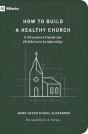 How To Build A Healthy Church (Second Edition) - Preview