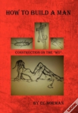 Capa do artigo How To Build A Man
