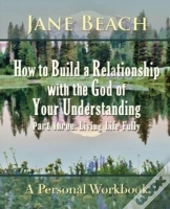 How To Build A Relationship With The God