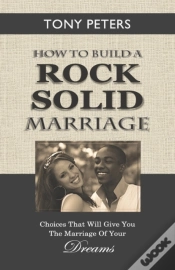 Capa do artigo How To Build A Rock Solid Marriage