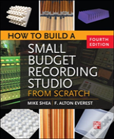 How To Build A Small Budget Recording Studio From Scratch 4/E