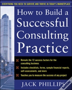 Capa do artigo How To Build A Successful Consulting Practice