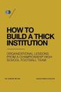 How To Build A Thick Institution - Preview