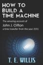 How To Build A Time Machine: The Amazing - Preview