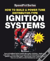 How To Build & Power Tune Distributor-Type Ignition Systems