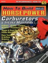 How To Build Horsepower, Volume 2