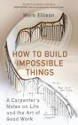 How To Build Impossible Things - Preview
