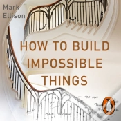 Capa do artigo How To Build Impossible Things