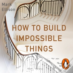 Capa do artigo How To Build Impossible Things