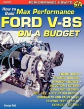 How To Build Max-Performance Ford V-8s On A Budget