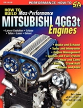 How To Build Max-Performance Mitsubishi 4g63t Engines