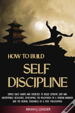 Capa do artigo How To Build Self Discipline