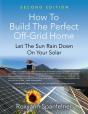 How To Build The Perfect Off-Grid Home - Preview