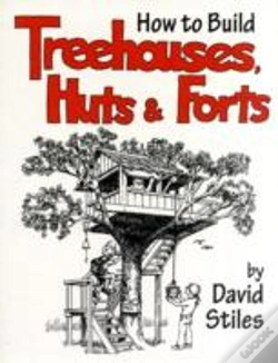 Capa do artigo How To Build Treehouses, Huts, And Forts