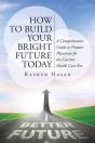 How To Build Your Bright Future Today - Preview