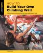 How To Build Your Own Climbing Wall - Preview