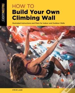 Capa do artigo How To Build Your Own Climbing Wall