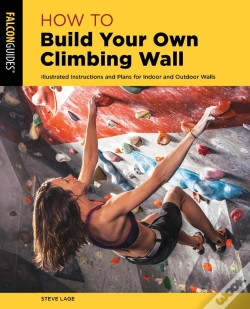 Capa do artigo How To Build Your Own Climbing Wall