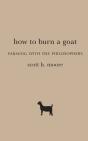 How To Burn A Goat - Preview