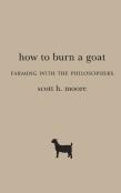 How To Burn A Goat