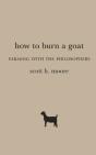 How To Burn A Goat - Preview