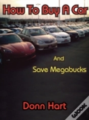 Capa do artigo How To Buy A Car And Save Megabucks