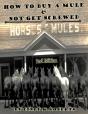 How To Buy A Mule & Not Get Screwed - Preview