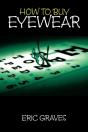 How To Buy Eyewear - Preview