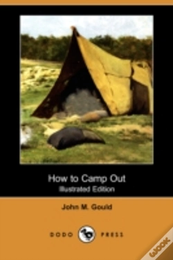 Capa do artigo How To Camp Out (Illustrated Edition) (Dodo Press)