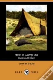 Capa do artigo How To Camp Out (Illustrated Edition) (Dodo Press)