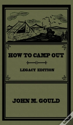Capa do artigo How To Camp Out  Legacy Edition : The Or
