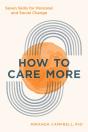 How To Care More - Preview