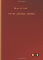How To Catalogue A Library? - Preview