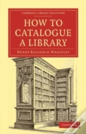 Capa do artigo How To Catalogue A Library