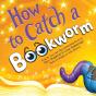 How To Catch A Bookworm - Preview