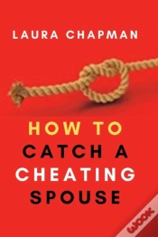 Capa do artigo How To Catch A Cheating Spouse