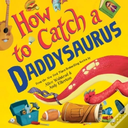 Capa do artigo How To Catch A Daddysaurus