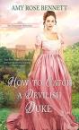 How To Catch A Devilish Duke - Preview